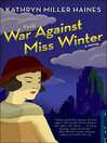 Cover image for The War Against Miss Winter
